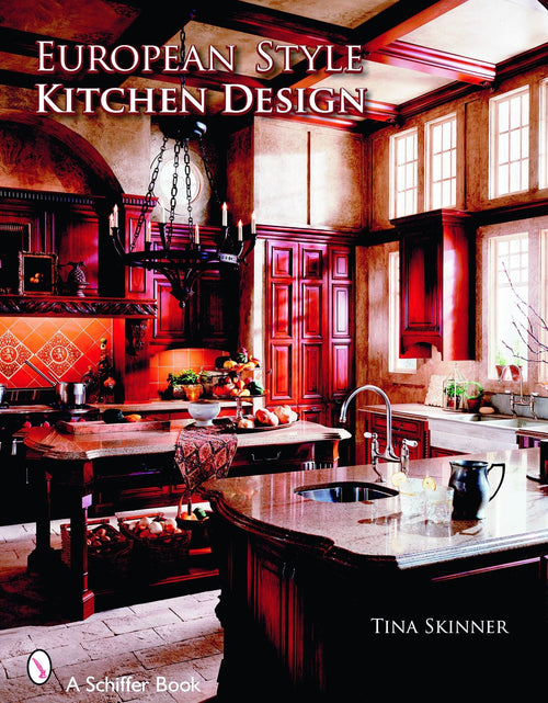 Load image into Gallery viewer, European Style Kitchen Designs by Schiffer Publishing
