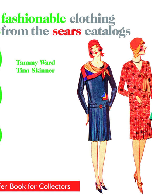 Load image into Gallery viewer, Fashionable Clothing from the Sears Catalogs: Early 1930s by Schiffer Publishing
