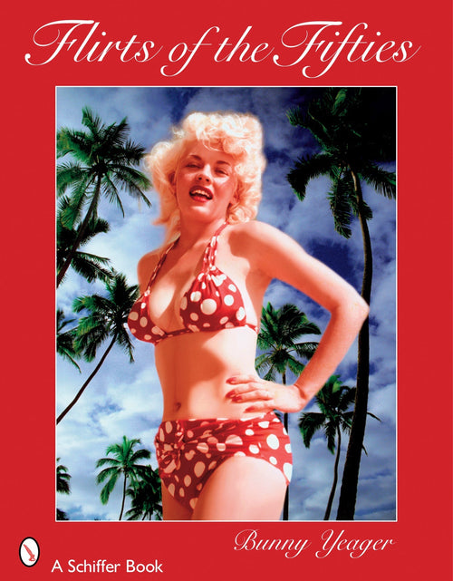 Load image into Gallery viewer, Flirts of the Fifties by Schiffer Publishing
