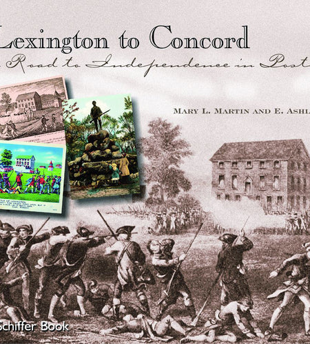 Lexington to Concord by Schiffer Publishing