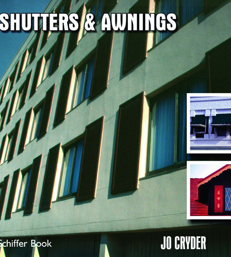 1000 Shutters & Awnings by Schiffer Publishing