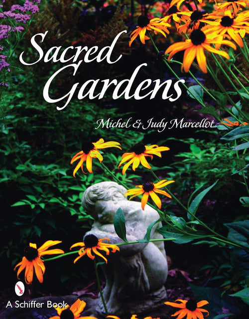 Load image into Gallery viewer, Sacred Gardens by Schiffer Publishing
