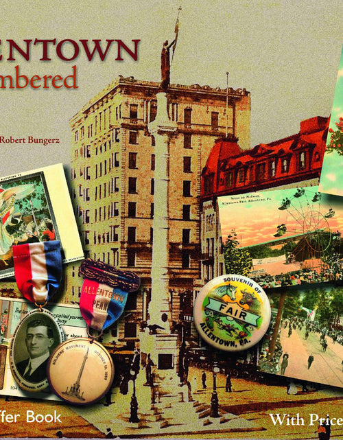 Load image into Gallery viewer, Allentown Remembered by Schiffer Publishing
