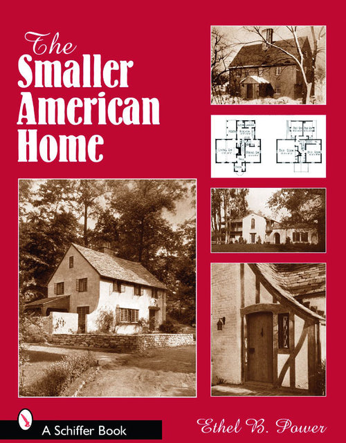 Load image into Gallery viewer, The Smaller American House by Schiffer Publishing

