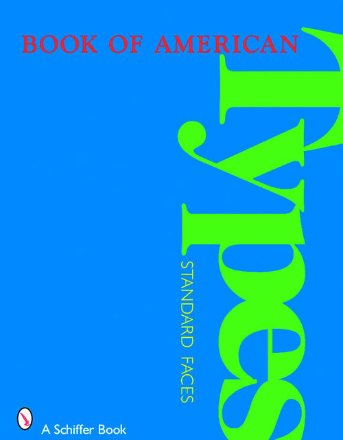 Load image into Gallery viewer, Book of American Types by Schiffer Publishing

