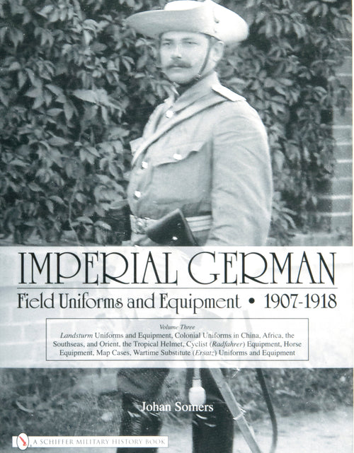Load image into Gallery viewer, Imperial German Field Uniforms and Equipment 1907-1918 by Schiffer Publishing
