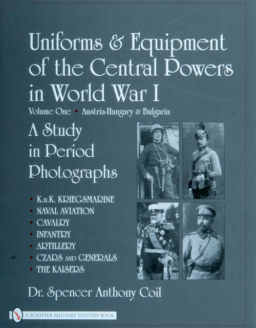 Load image into Gallery viewer, Uniforms &amp; Equipment of the Central Powers in World War I by Schiffer Publishing
