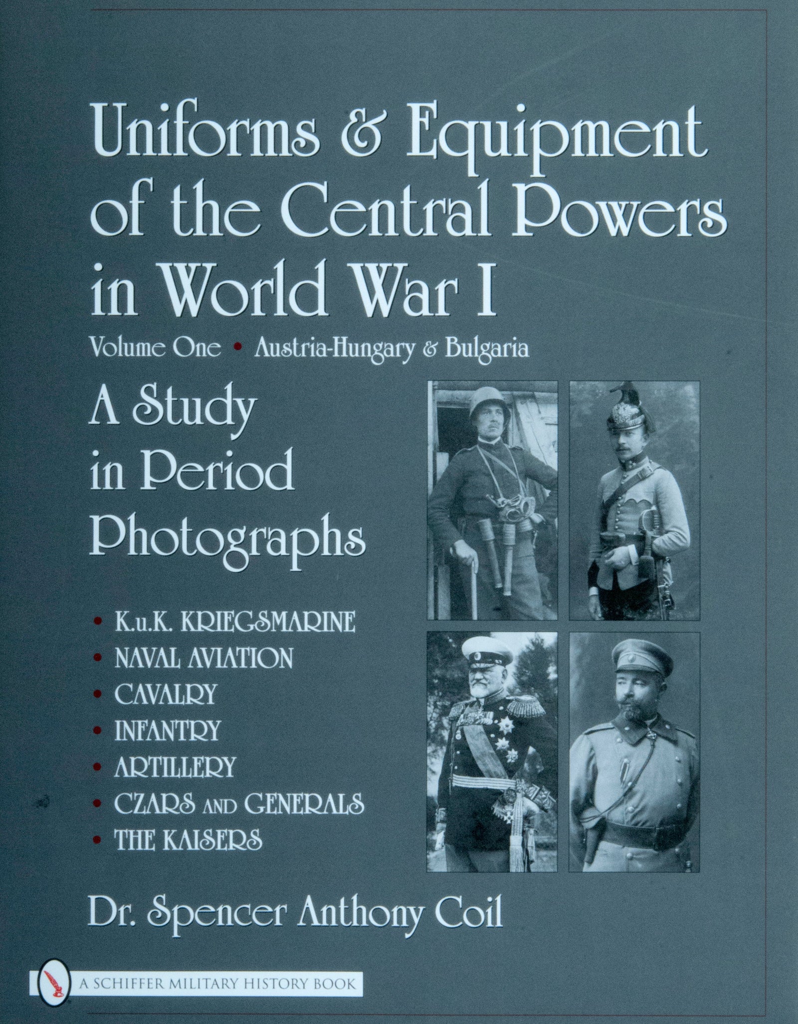 Uniforms & Equipment of the Central Powers in World War I by Schiffer Publishing