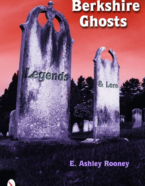 Load image into Gallery viewer, Berkshire Ghosts by Schiffer Publishing
