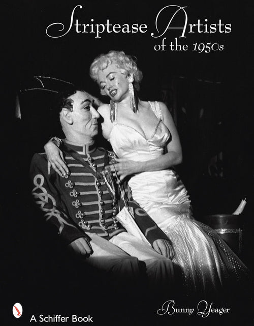 Load image into Gallery viewer, Striptease Artists of the 1950s by Schiffer Publishing
