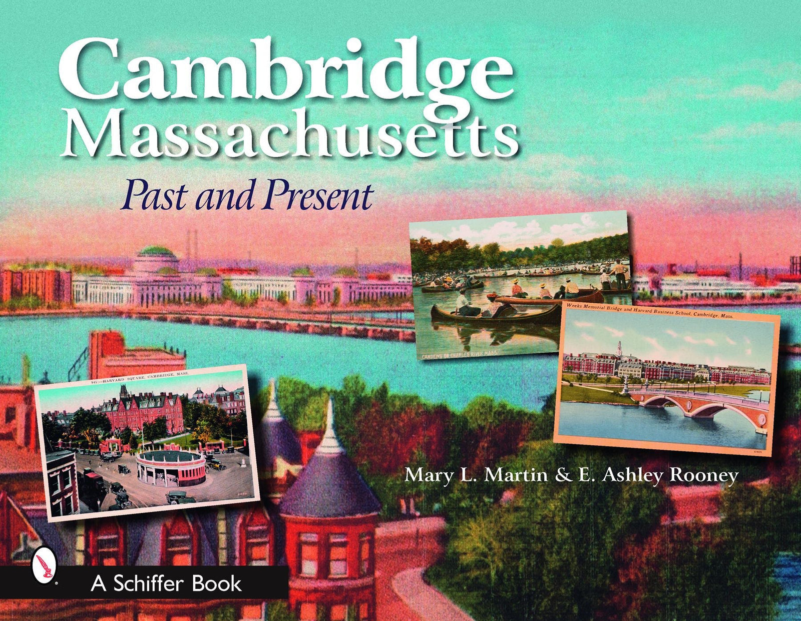 Cambridge, Massachusetts by Schiffer Publishing