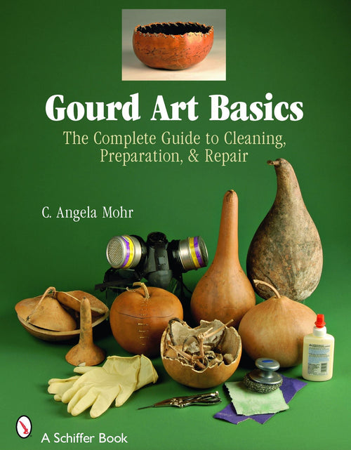 Load image into Gallery viewer, Gourd Art Basics by Schiffer Publishing
