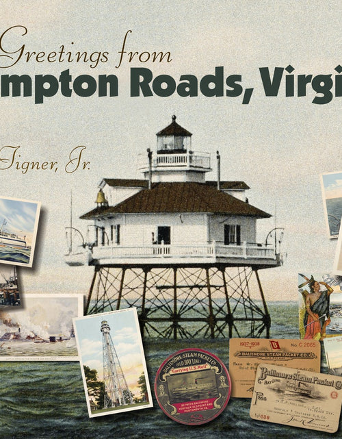 Load image into Gallery viewer, Greetings from Hampton Roads, Virginia by Schiffer Publishing
