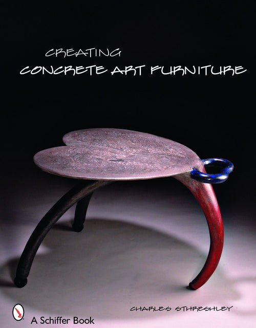 Load image into Gallery viewer, Creating Concrete Art Furniture by Schiffer Publishing
