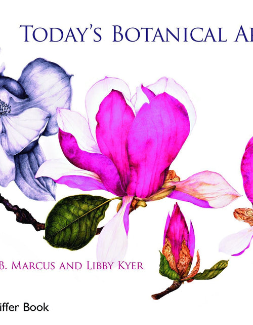 Load image into Gallery viewer, Today's Botanical Artists by Schiffer Publishing
