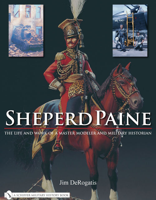 Load image into Gallery viewer, Sheperd Paine by Schiffer Publishing
