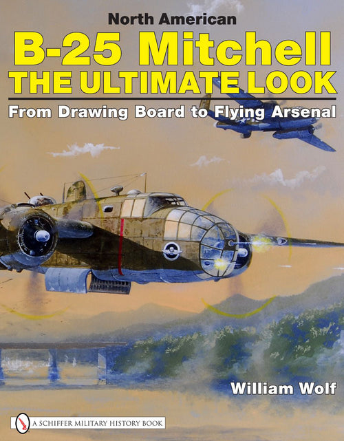 Load image into Gallery viewer, North American B-25 Mitchell by Schiffer Publishing
