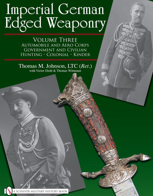 Load image into Gallery viewer, Imperial German Edged Weaponry, Vol. III by Schiffer Publishing
