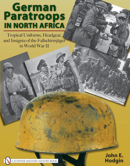 Load image into Gallery viewer, German Paratroops in North Africa by Schiffer Publishing
