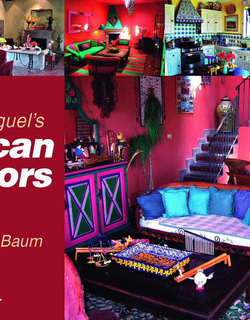 Load image into Gallery viewer, San Miguel's Mexican Interiors by Schiffer Publishing
