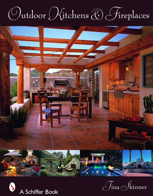 Load image into Gallery viewer, Outdoor Kitchens &amp; Fireplaces by Schiffer Publishing
