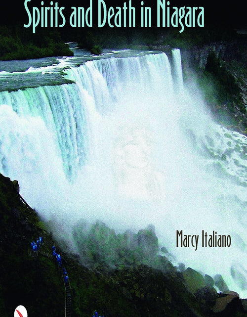 Load image into Gallery viewer, Spirits and Death in Niagara by Schiffer Publishing
