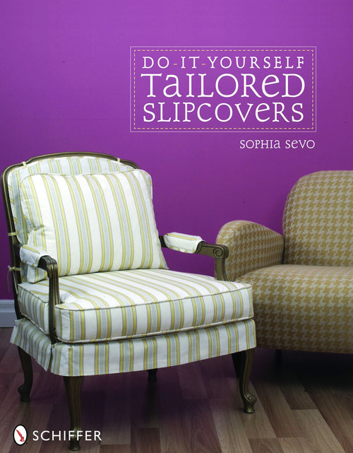 Load image into Gallery viewer, Do-It-Yourself Tailored Slipcovers by Schiffer Publishing
