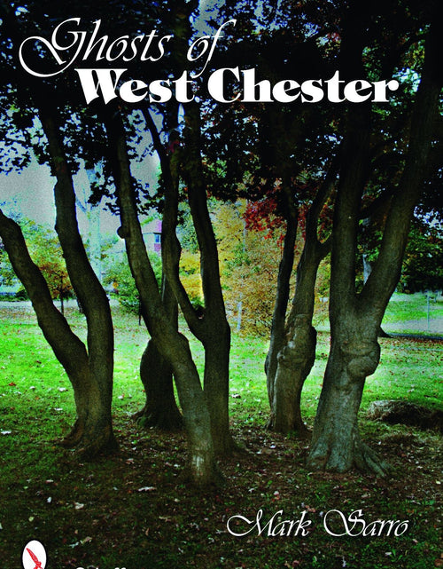 Load image into Gallery viewer, Ghosts of West Chester, Pennsylvania by Schiffer Publishing
