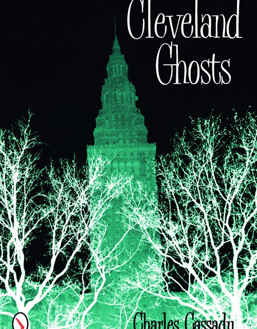 Load image into Gallery viewer, Cleveland Ghosts by Schiffer Publishing
