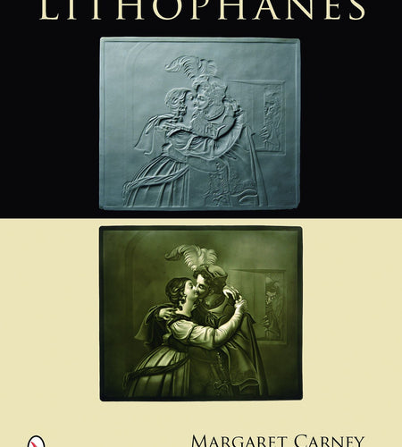 Lithophanes by Schiffer Publishing