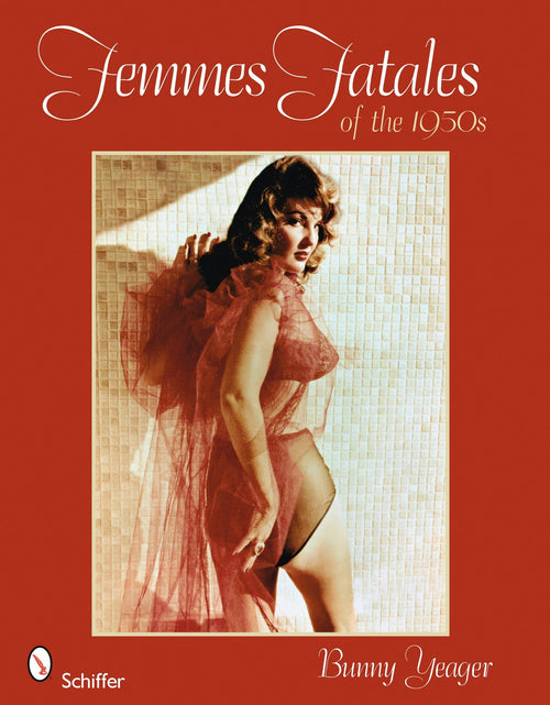 Load image into Gallery viewer, Femmes Fatales of the 1950s by Schiffer Publishing
