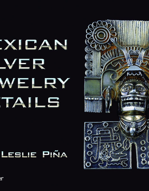 Load image into Gallery viewer, Mexican Silver Jewelry Details by Schiffer Publishing
