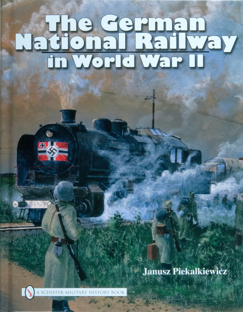 Load image into Gallery viewer, The German National Railway in World War II by Schiffer Publishing
