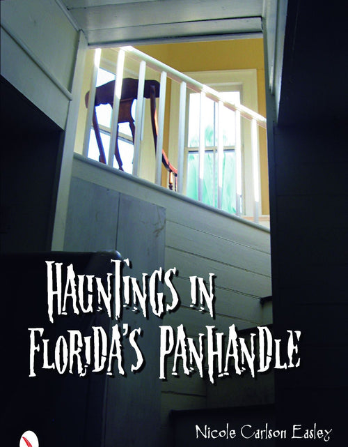 Load image into Gallery viewer, Hauntings in Florida's Panhandle by Schiffer Publishing
