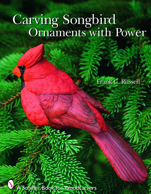 Load image into Gallery viewer, Carving Songbird Ornaments with Power by Schiffer Publishing
