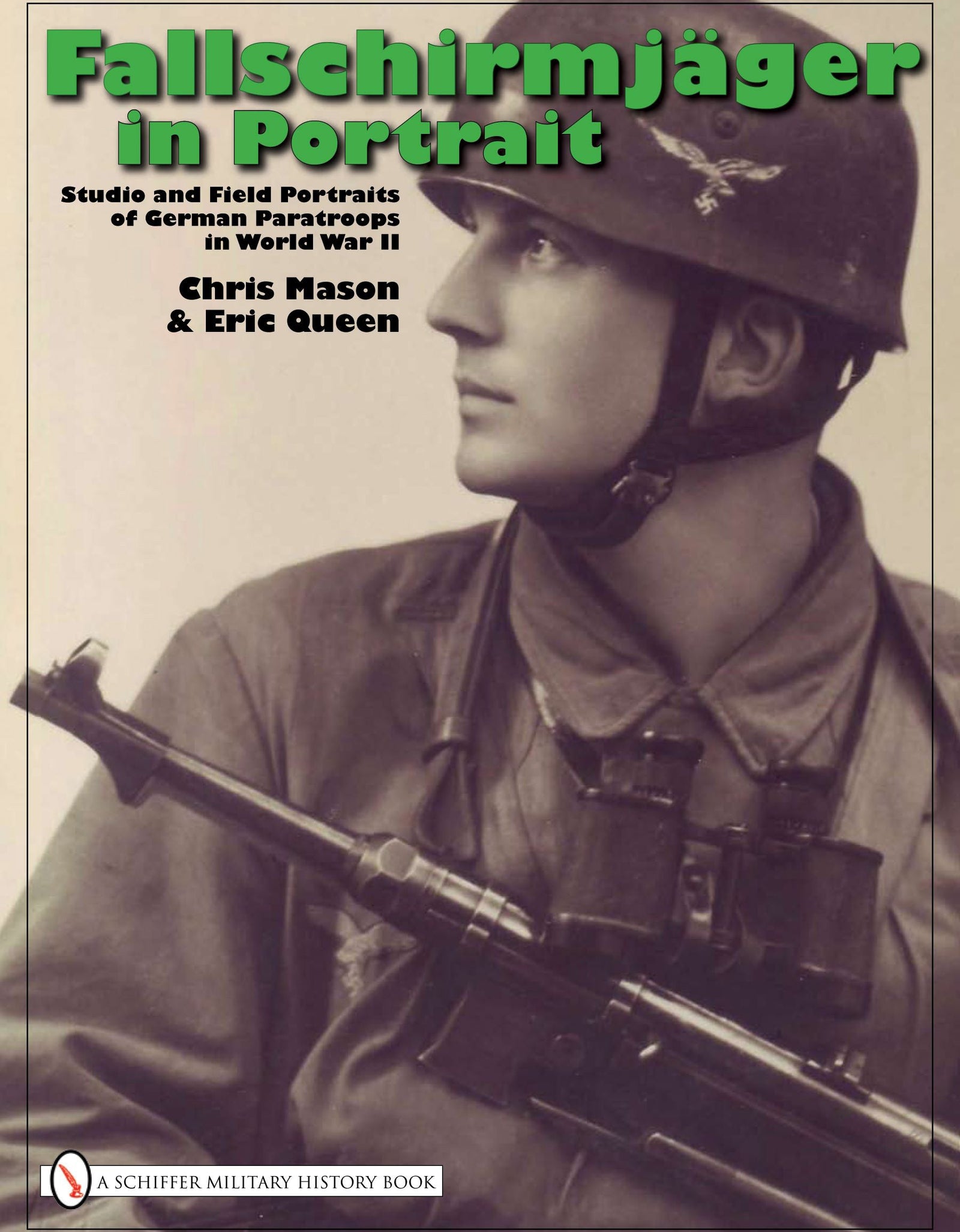 Fallschirmjäger in Portrait by Schiffer Publishing