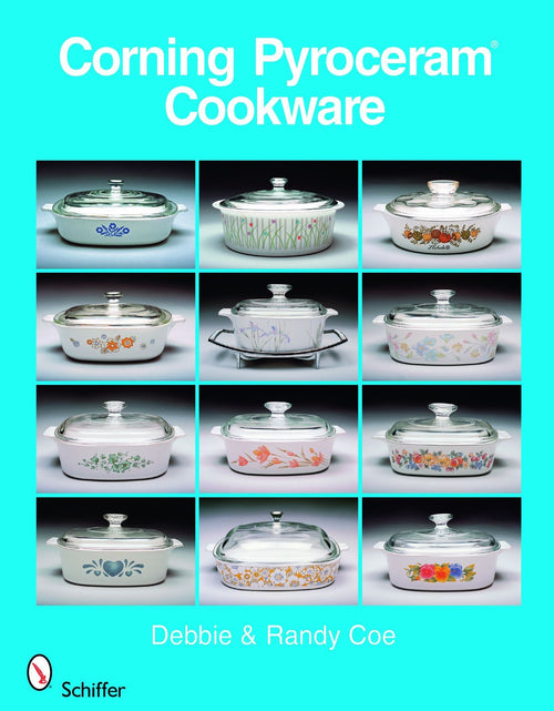 Load image into Gallery viewer, Corning Pyroceram Cookware by Schiffer Publishing
