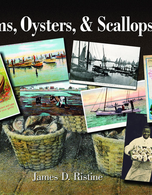 Load image into Gallery viewer, Clams, Oysters, and Scallops by Schiffer Publishing
