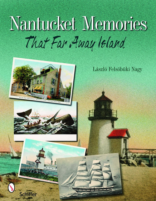 Load image into Gallery viewer, Nantucket Memories by Schiffer Publishing

