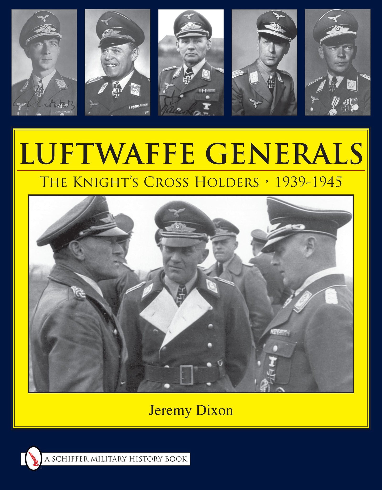 Luftwaffe Generals by Schiffer Publishing