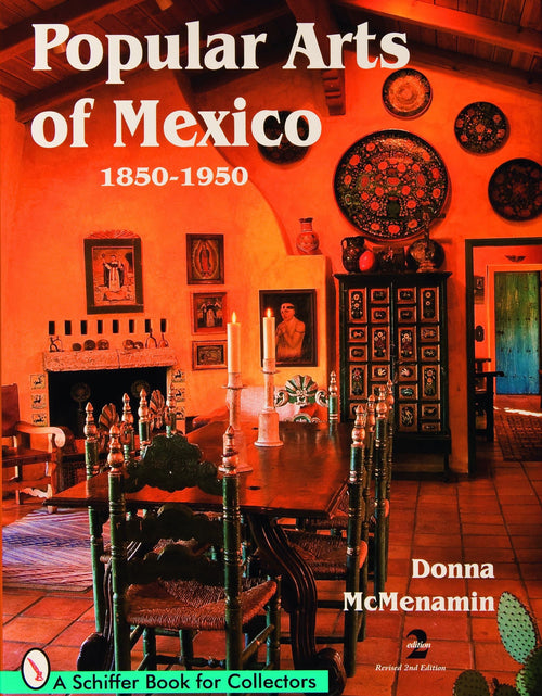 Load image into Gallery viewer, Popular Arts of Mexico by Schiffer Publishing
