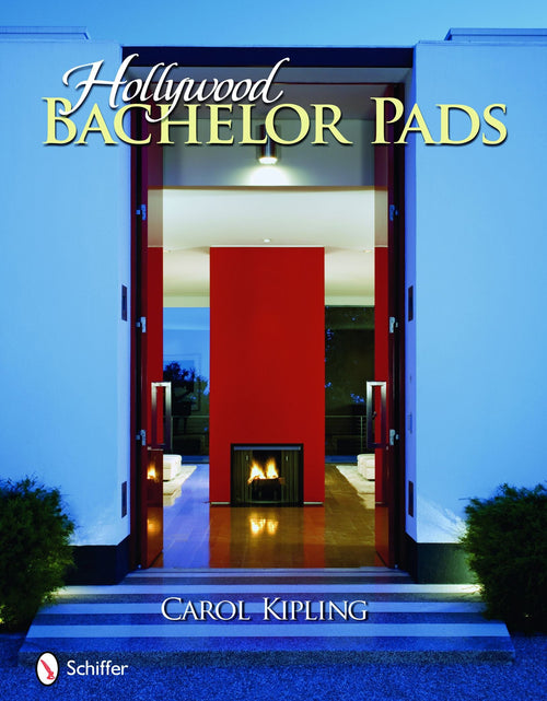 Load image into Gallery viewer, Hollywood Bachelor Pads by Schiffer Publishing
