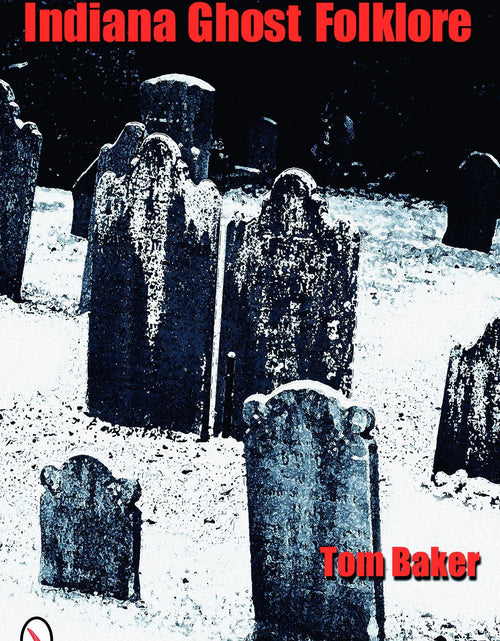 Load image into Gallery viewer, Indiana Ghost Folklore by Schiffer Publishing
