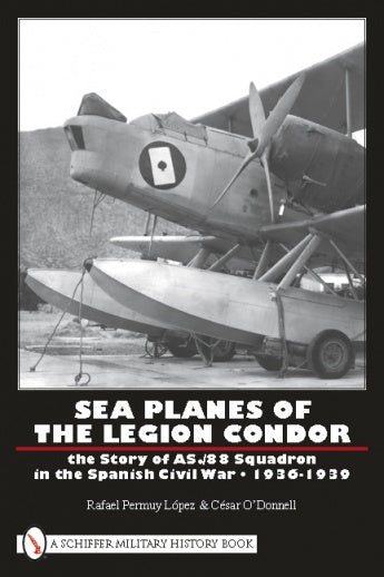 Load image into Gallery viewer, Sea Planes of the Legion Condor by Schiffer Publishing

