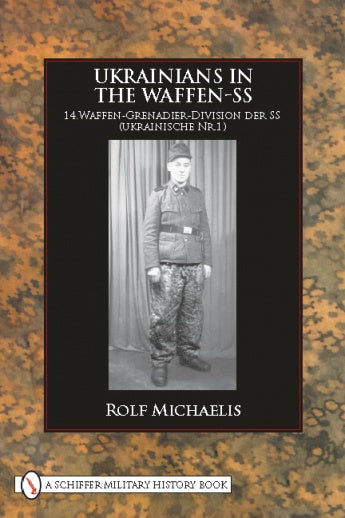 Load image into Gallery viewer, Ukrainians in the Waffen-SS by Schiffer Publishing
