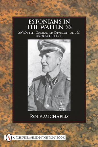 Load image into Gallery viewer, Estonians in the Waffen-SS by Schiffer Publishing
