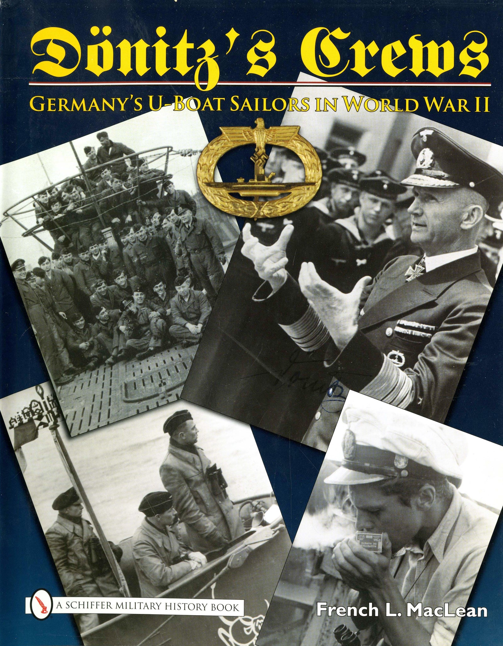 Dönitz’s Crews by Schiffer Publishing