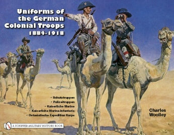 Load image into Gallery viewer, Uniforms of the German Colonial Troops 1884-1918 by Schiffer Publishing
