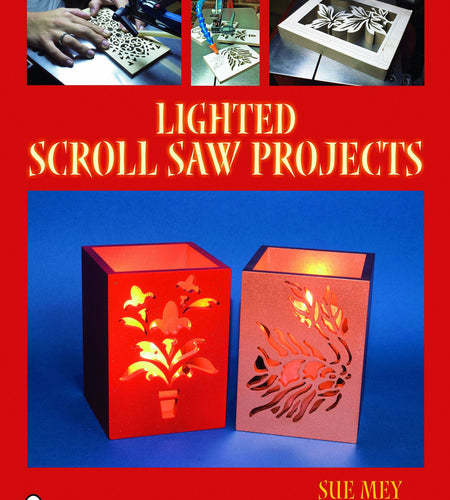 Lighted Scroll Saw Projects by Schiffer Publishing