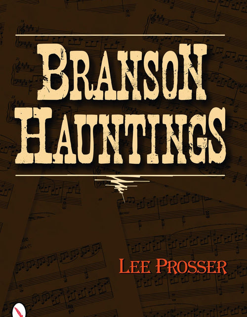 Load image into Gallery viewer, Branson Hauntings by Schiffer Publishing
